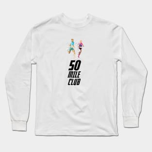 50 Mile Club Long Sleeve T-Shirt